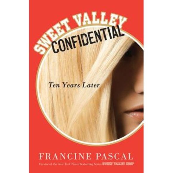 Sweet Valley Confidential: Ten Years Later -- Francine Pascal - Picture 1 of 3